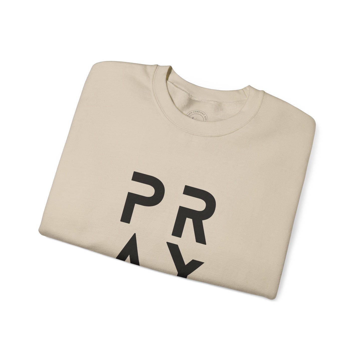 PRAY Unisex Sweatshirt