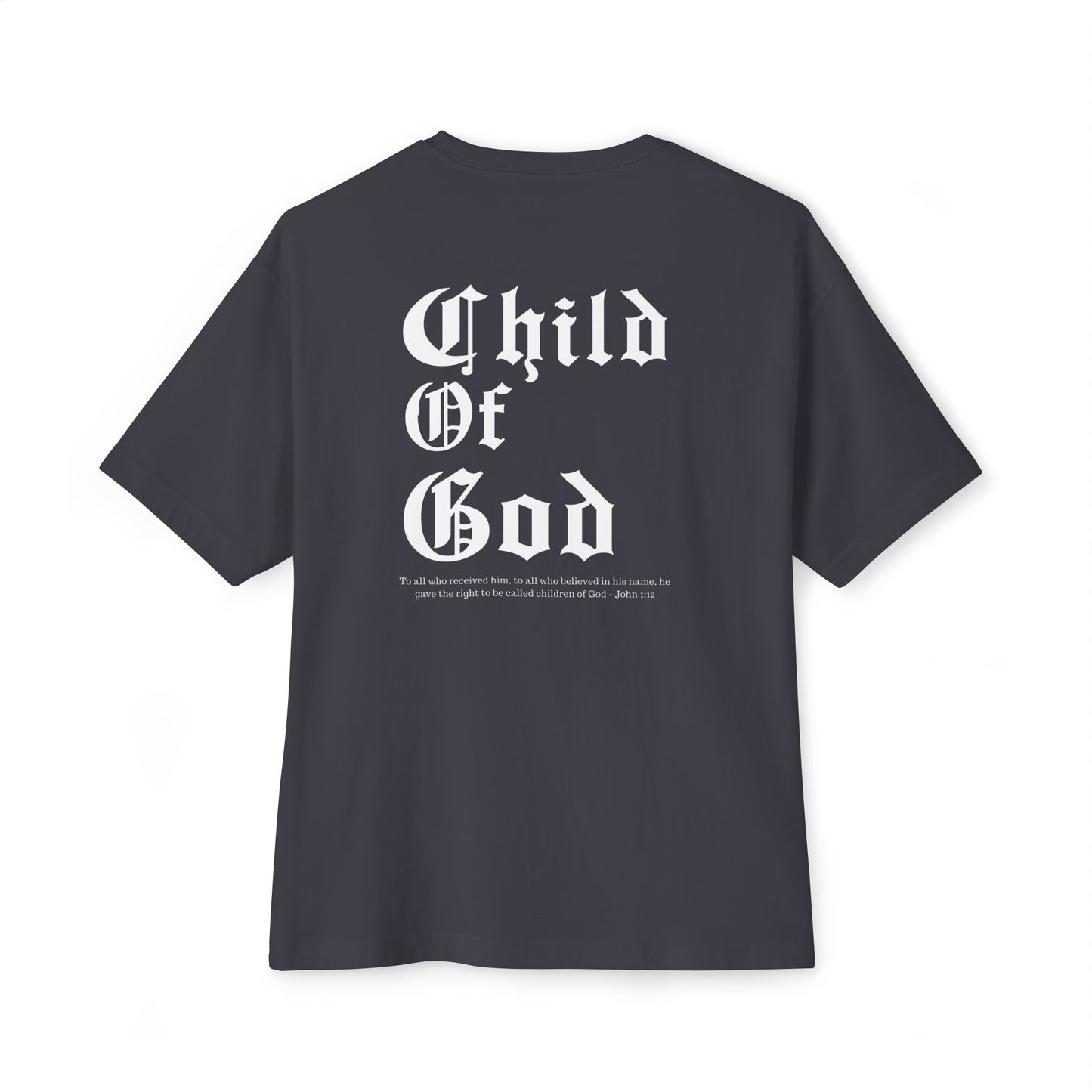 Christian Oversized Tee - Child of God Design, Christian T-shirt, Motivational Tee