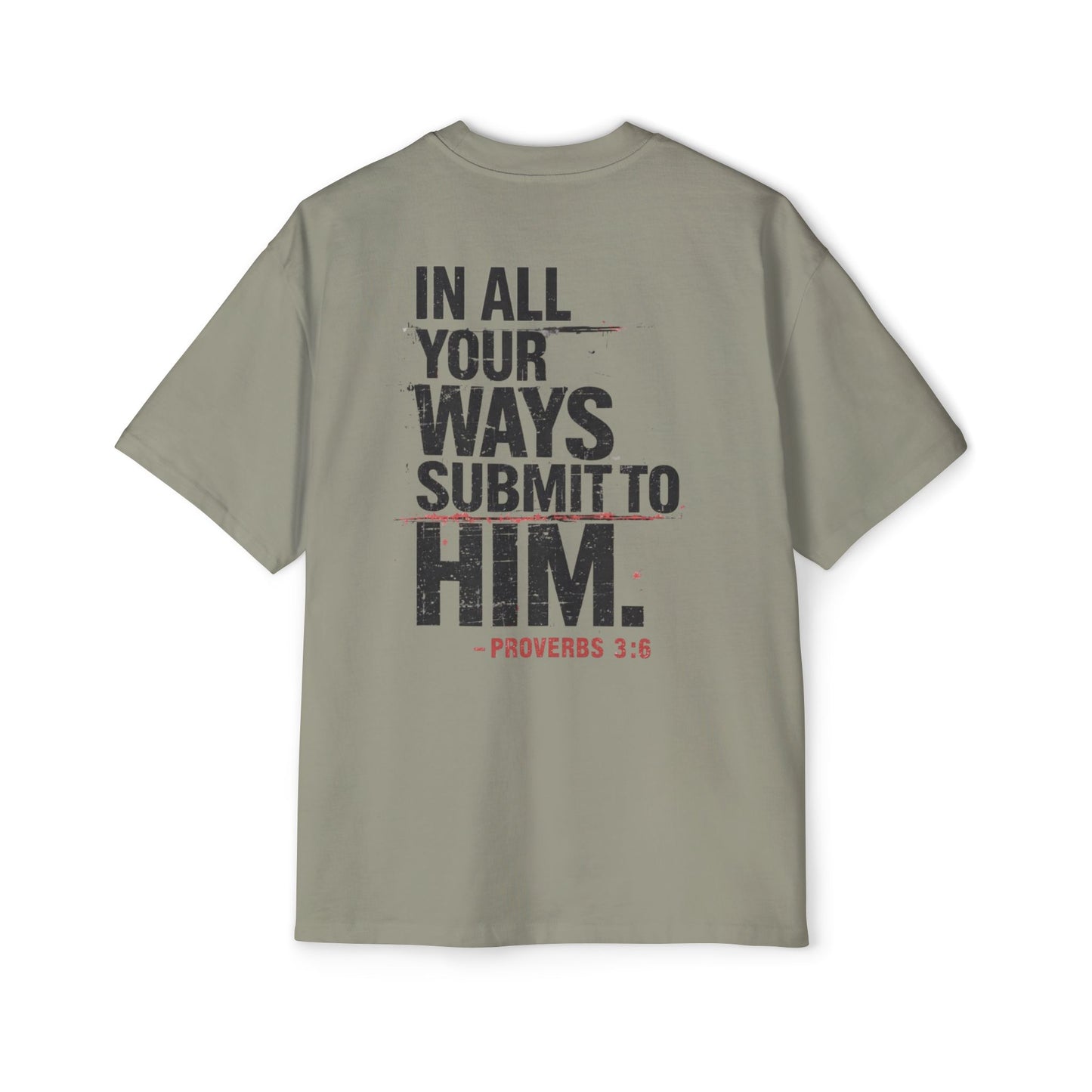 Submit to Him- Men's Oversized Tee