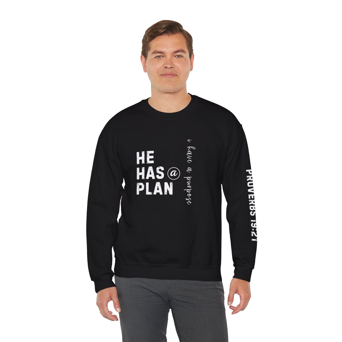 Christian Sweatshirt with 'He Has a Plan Proverbs 19:21' Design
