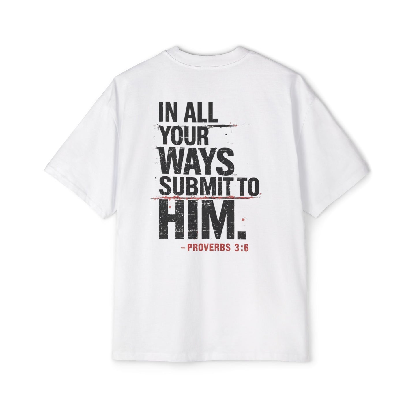 Submit to Him- Men's Oversized Tee