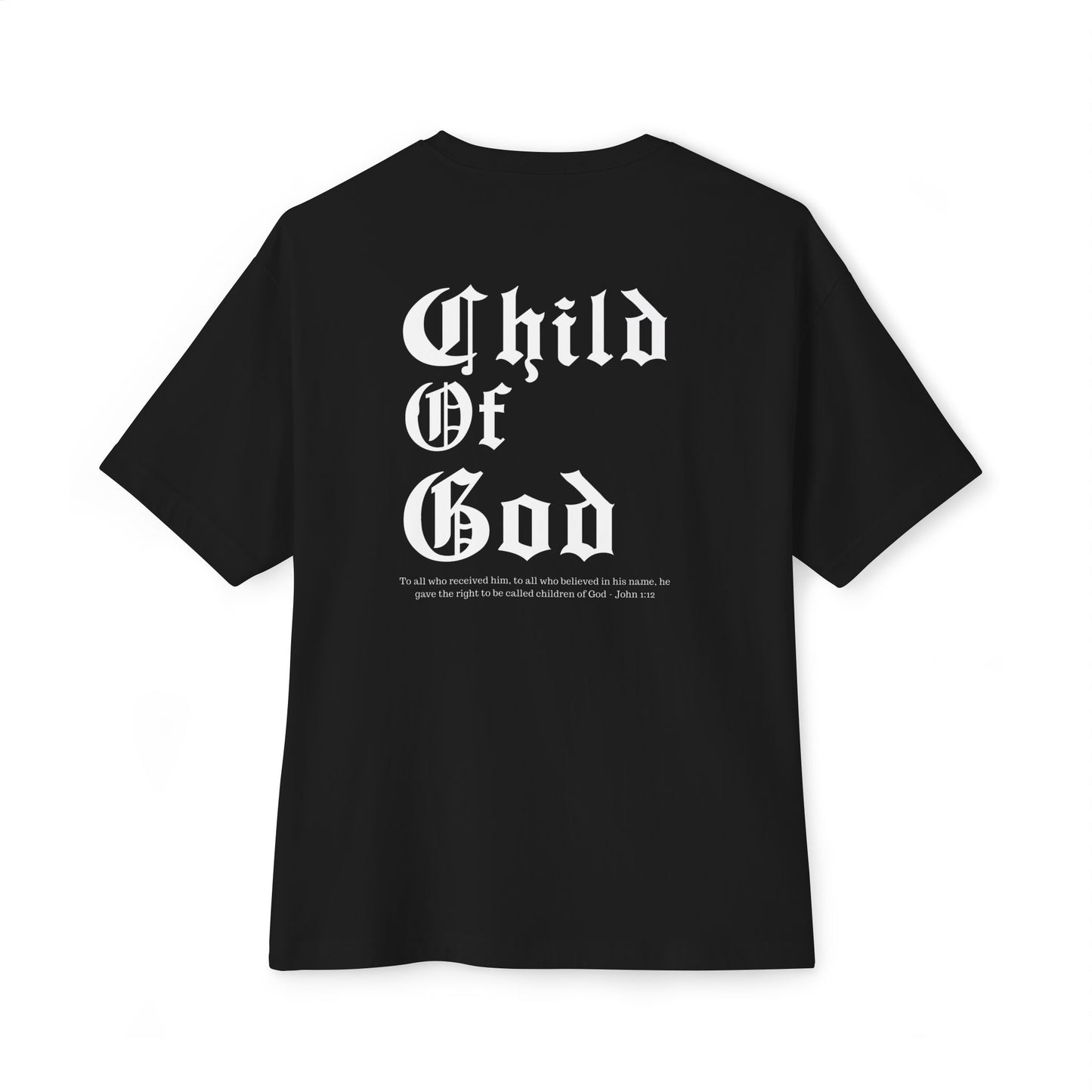 Christian Oversized Tee - Child of God Design, Christian T-shirt, Motivational Tee