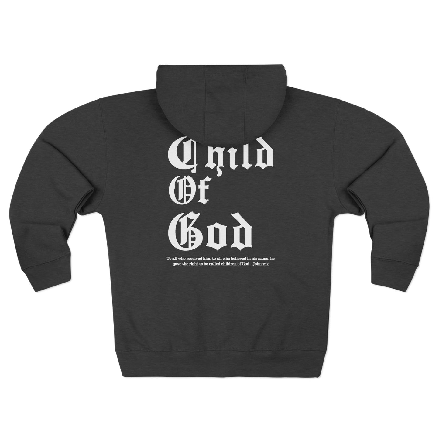 "Child of God" Gothic Script Christian Zip-Up Hoodie