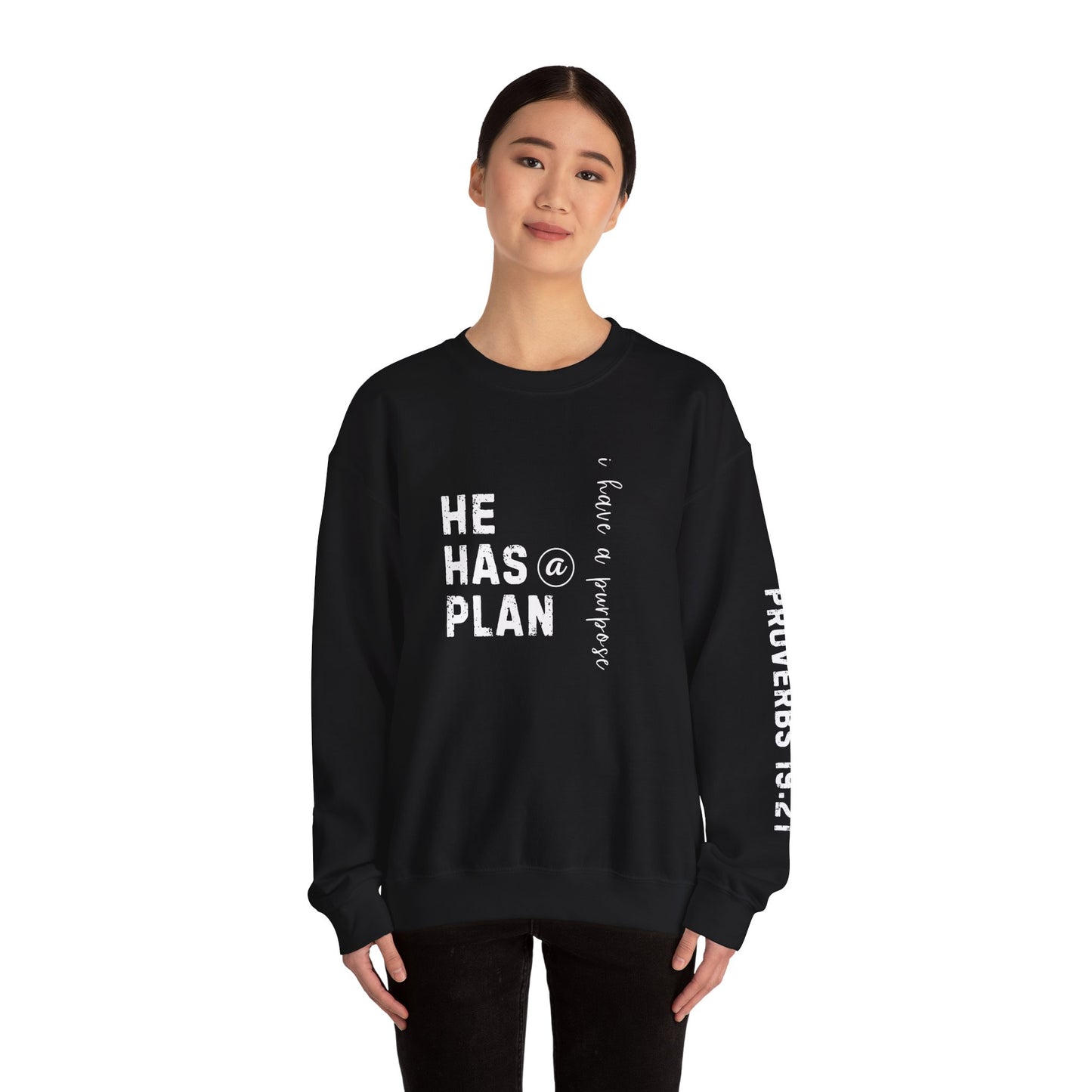 Christian Sweatshirt with 'He Has a Plan Proverbs 19:21' Design