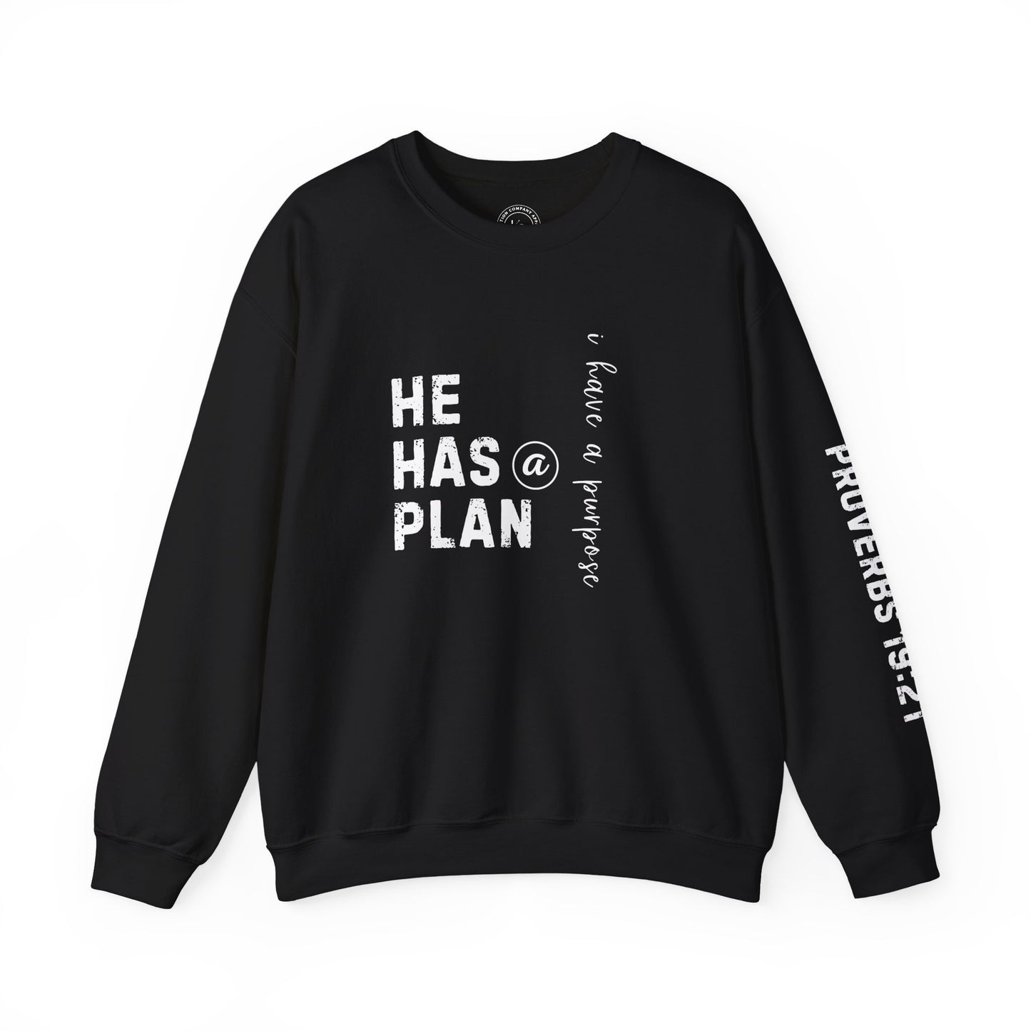 Christian Sweatshirt with 'He Has a Plan Proverbs 19:21' Design