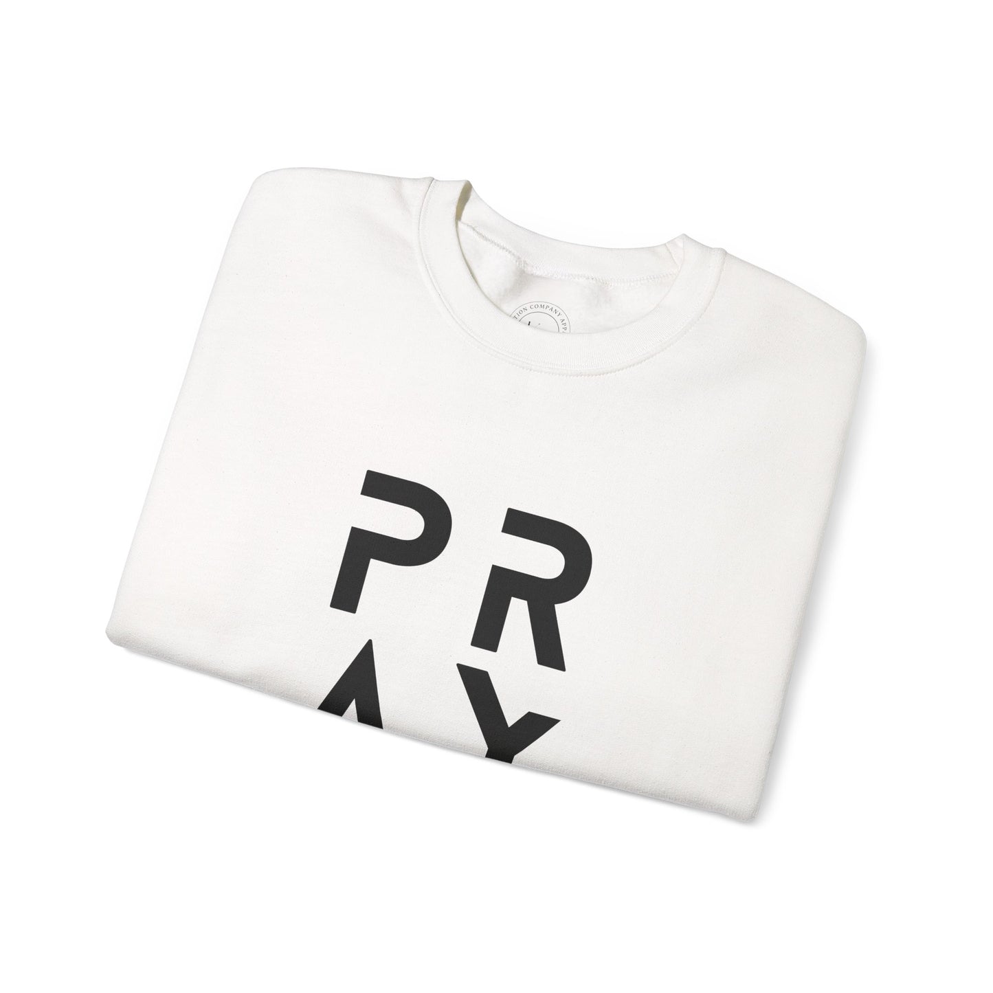 PRAY Unisex Sweatshirt
