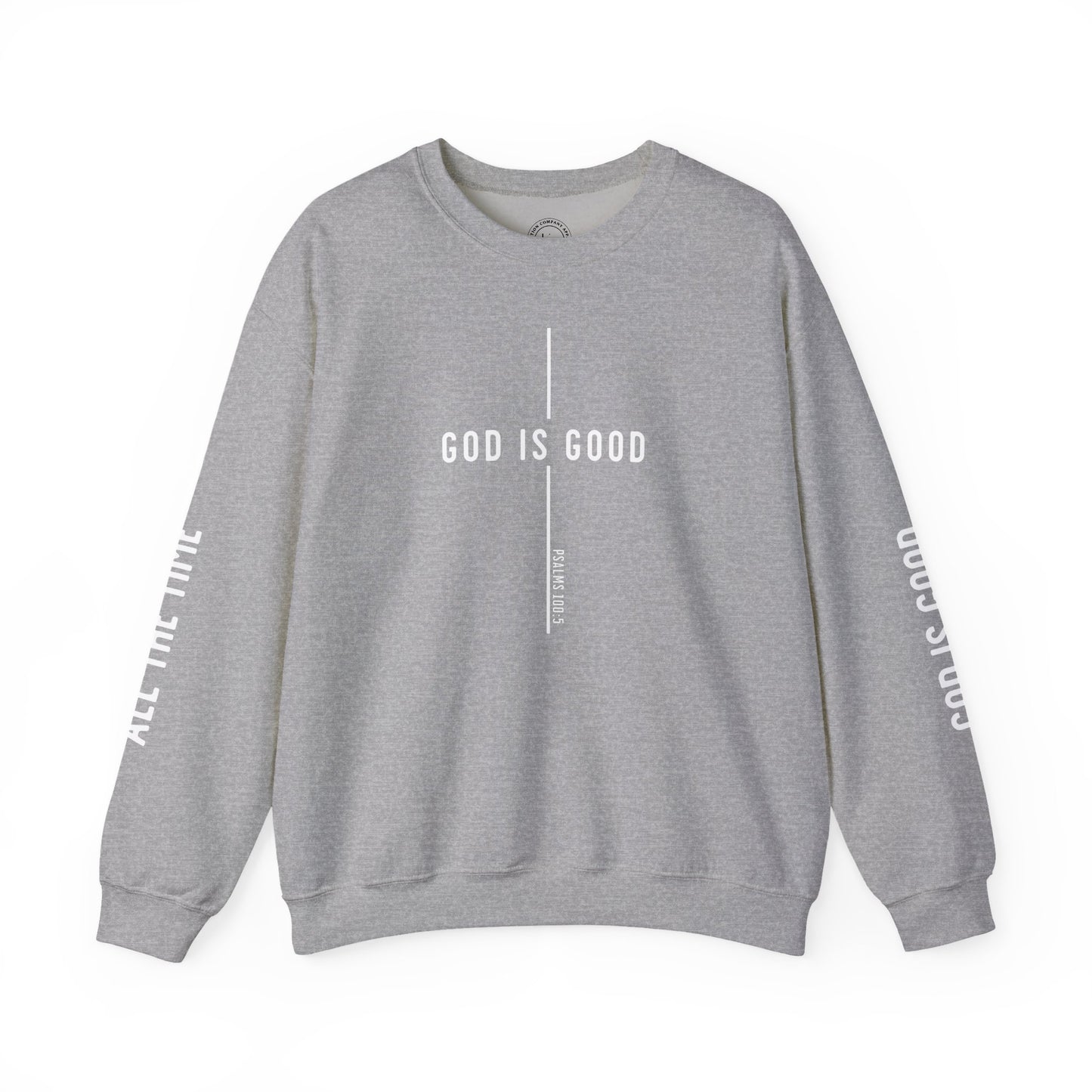 Good is Good Sweatshirt - Unisex Heavy Blend