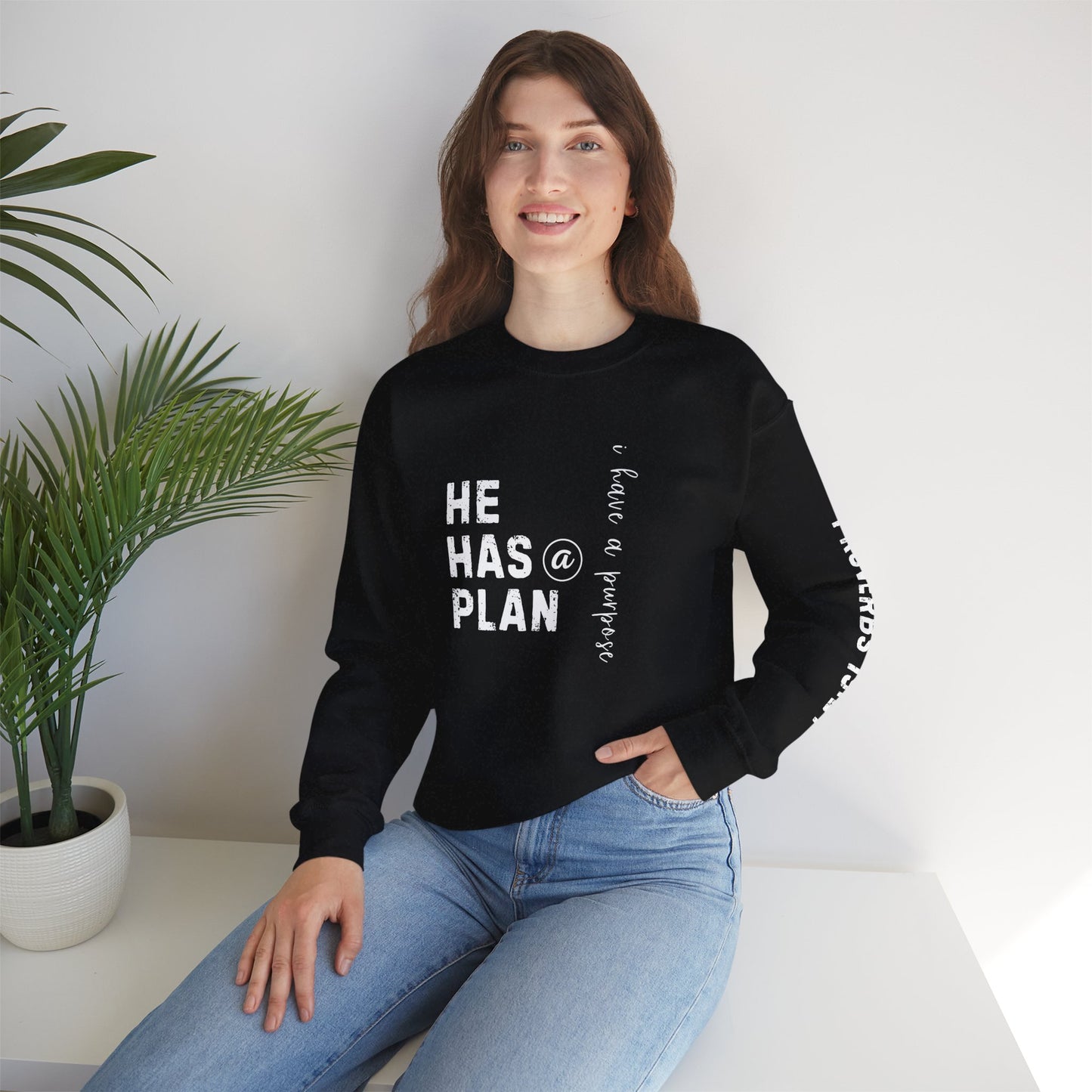Christian Sweatshirt with 'He Has a Plan Proverbs 19:21' Design