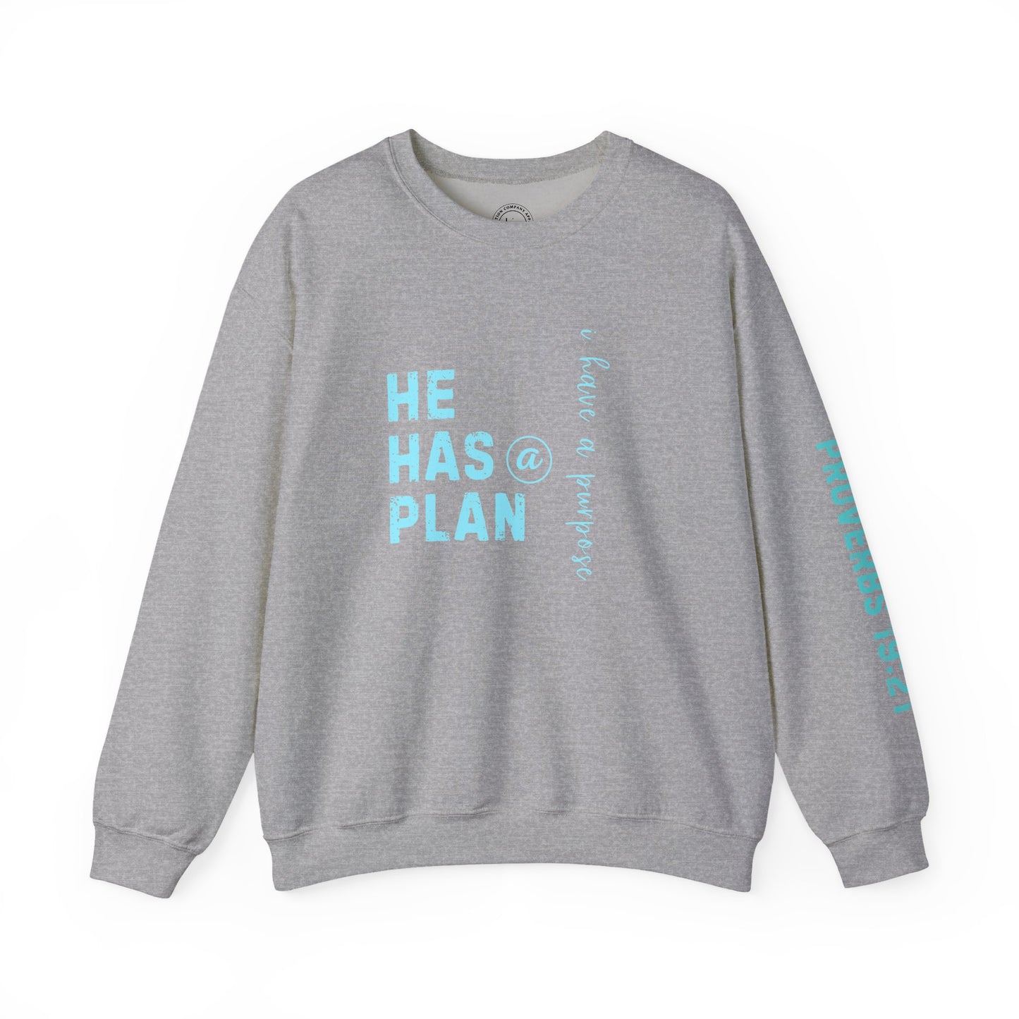 Christian Sweatshirt with 'He Has a Plan Proverbs 19:21' Design
