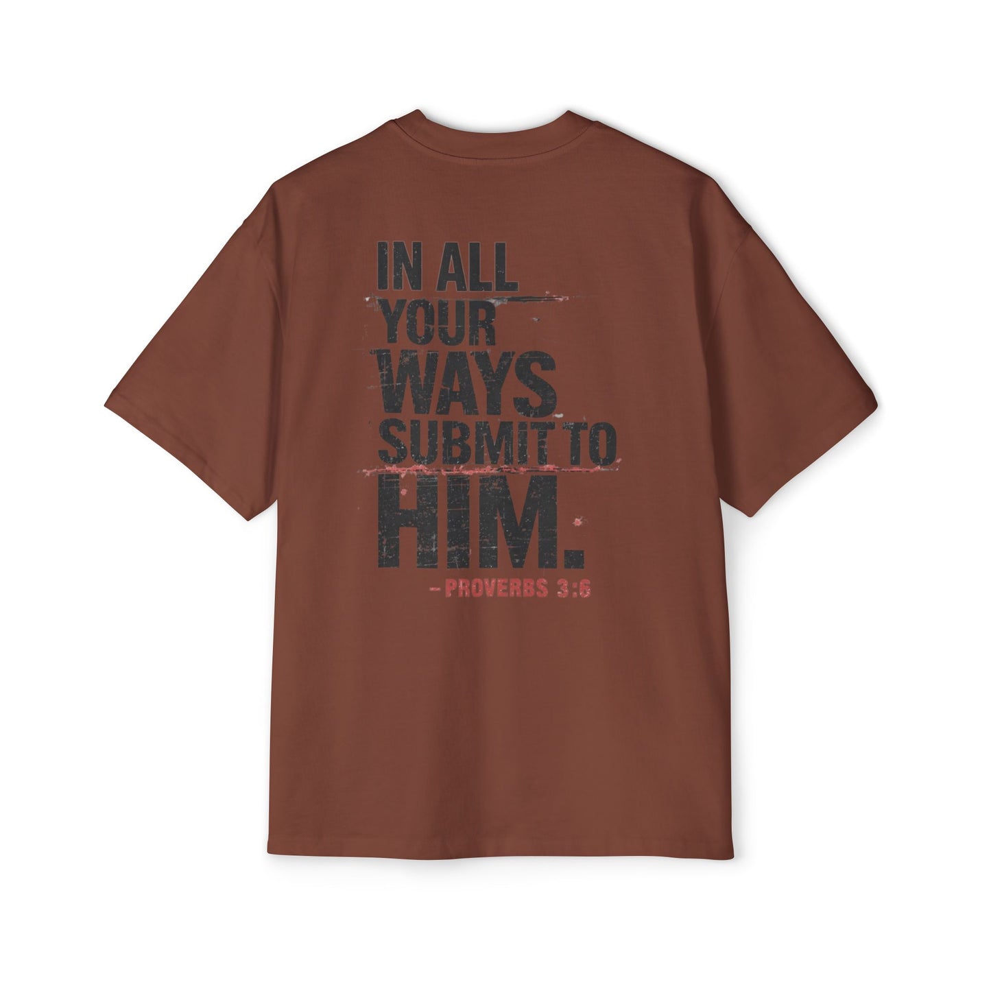 Submit to Him- Men's Oversized Tee