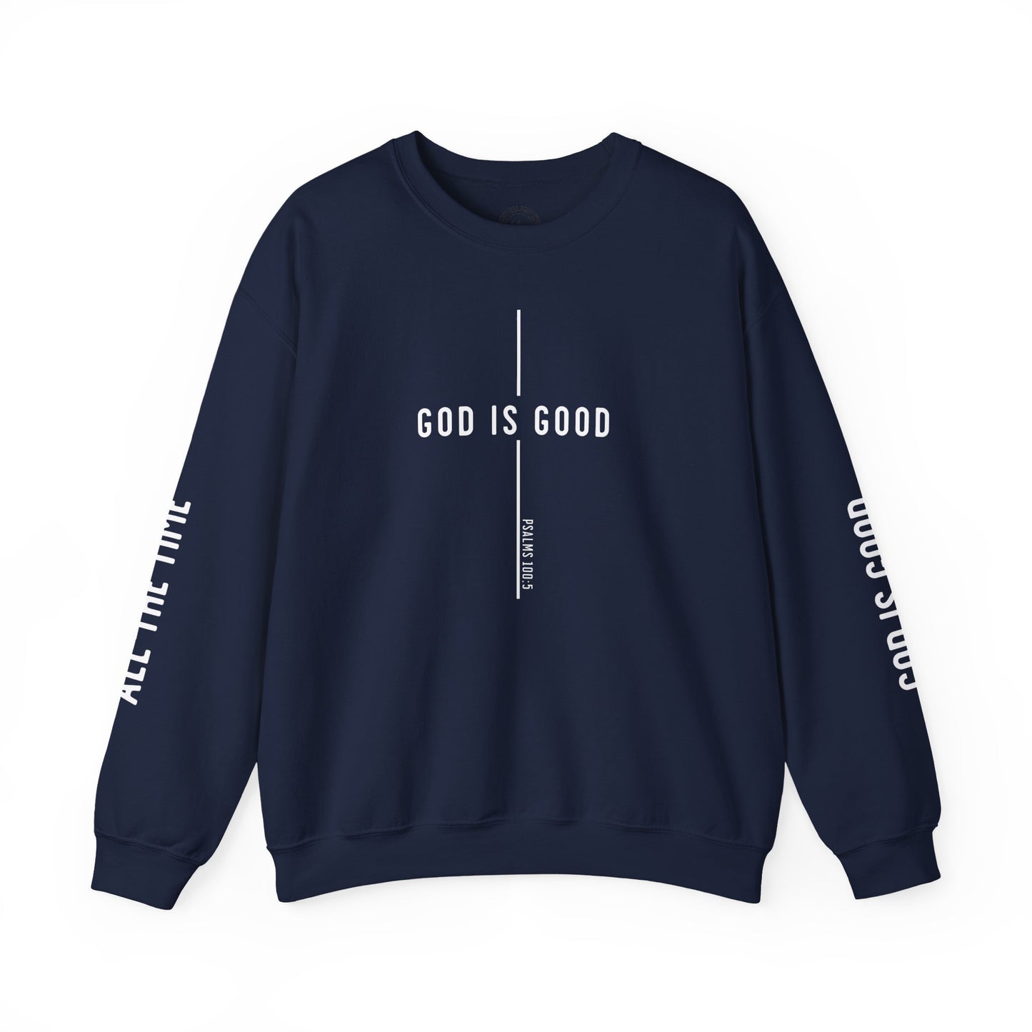 Good is Good Sweatshirt - Unisex Heavy Blend