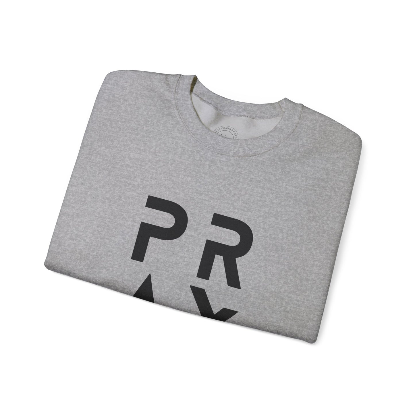 PRAY Unisex Sweatshirt