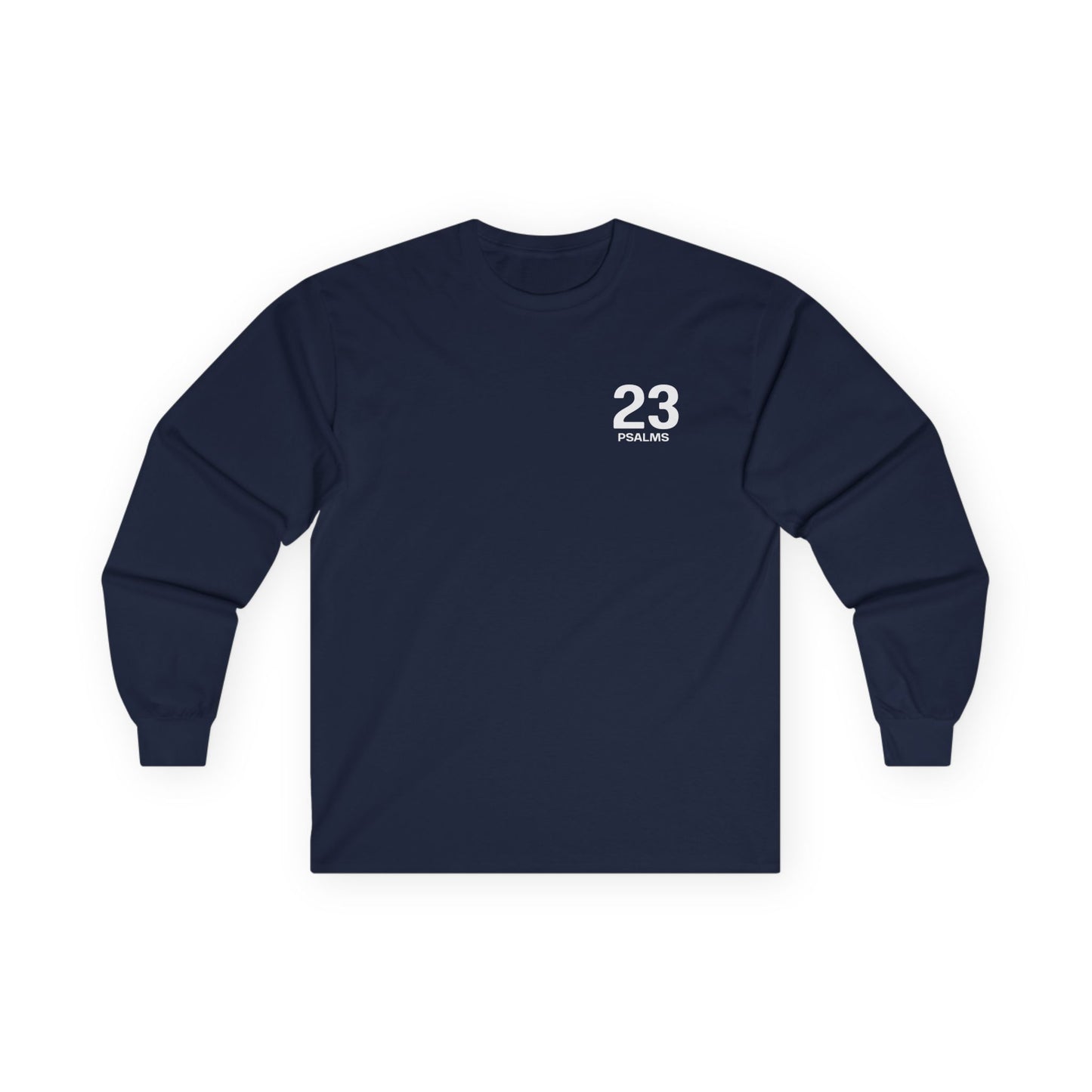 Psalms 23 Long Sleeve T-Shirt, Christian T-Shirt, Motivational Tee