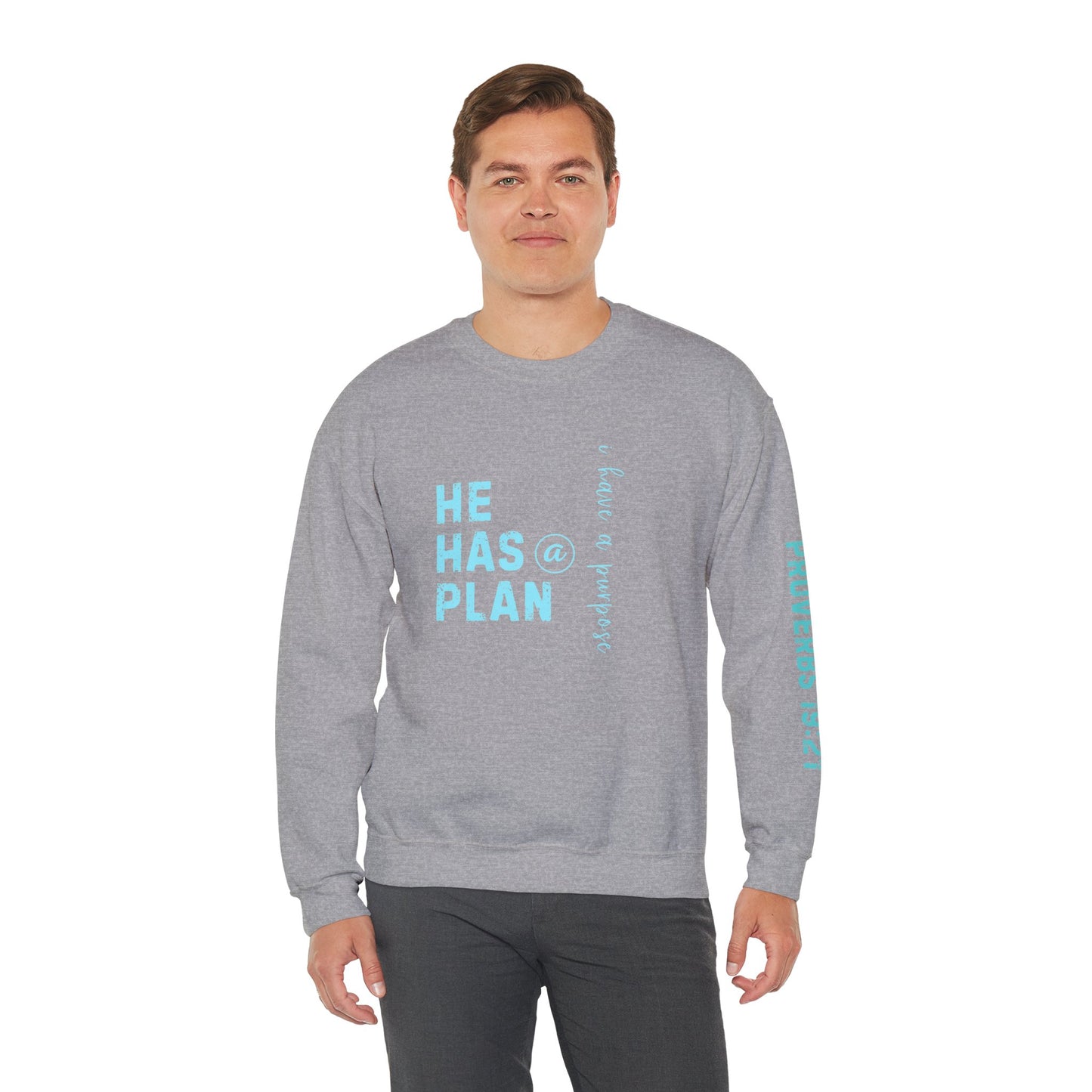 Christian Sweatshirt with 'He Has a Plan Proverbs 19:21' Design