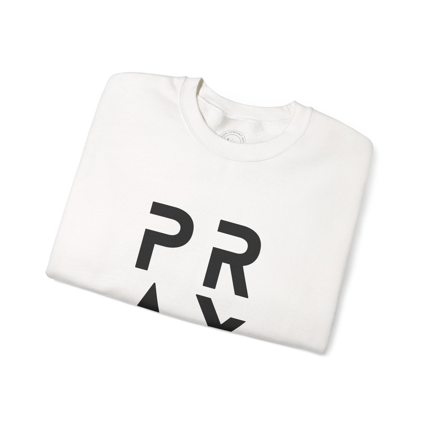PRAY Unisex Sweatshirt