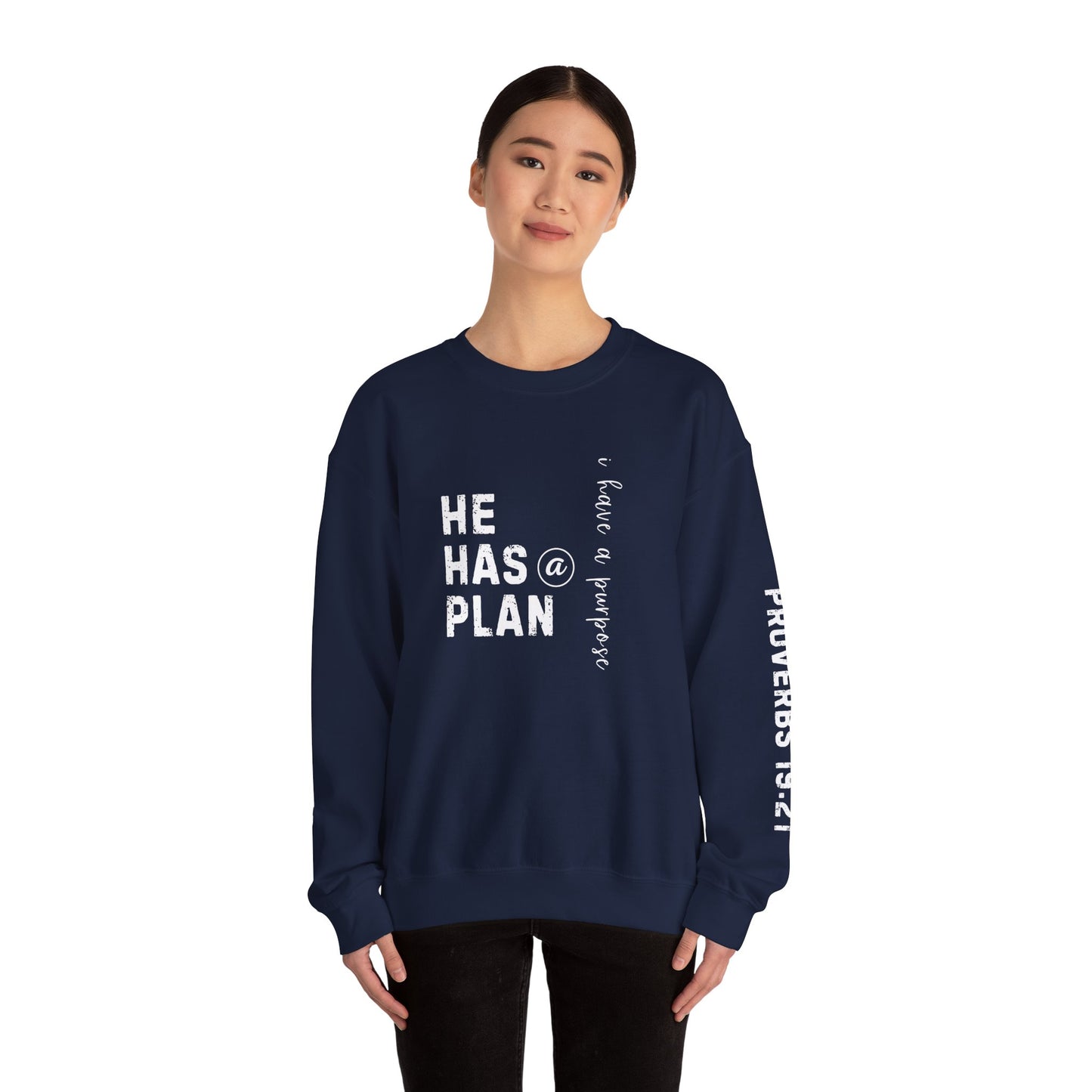 Christian Sweatshirt with 'He Has a Plan Proverbs 19:21' Design