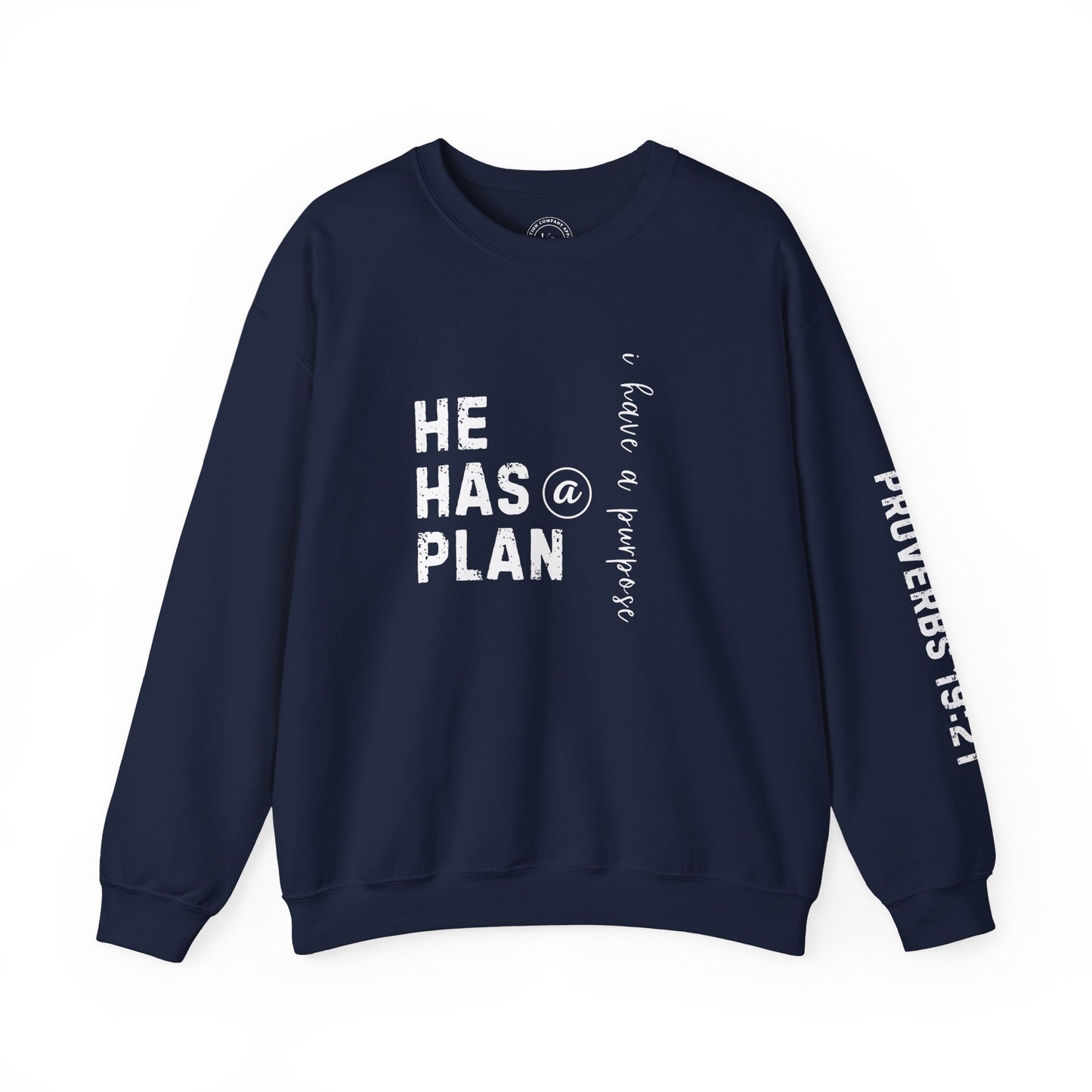 Christian Sweatshirt with 'He Has a Plan Proverbs 19:21' Design